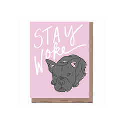La Familia Green stay woke card
